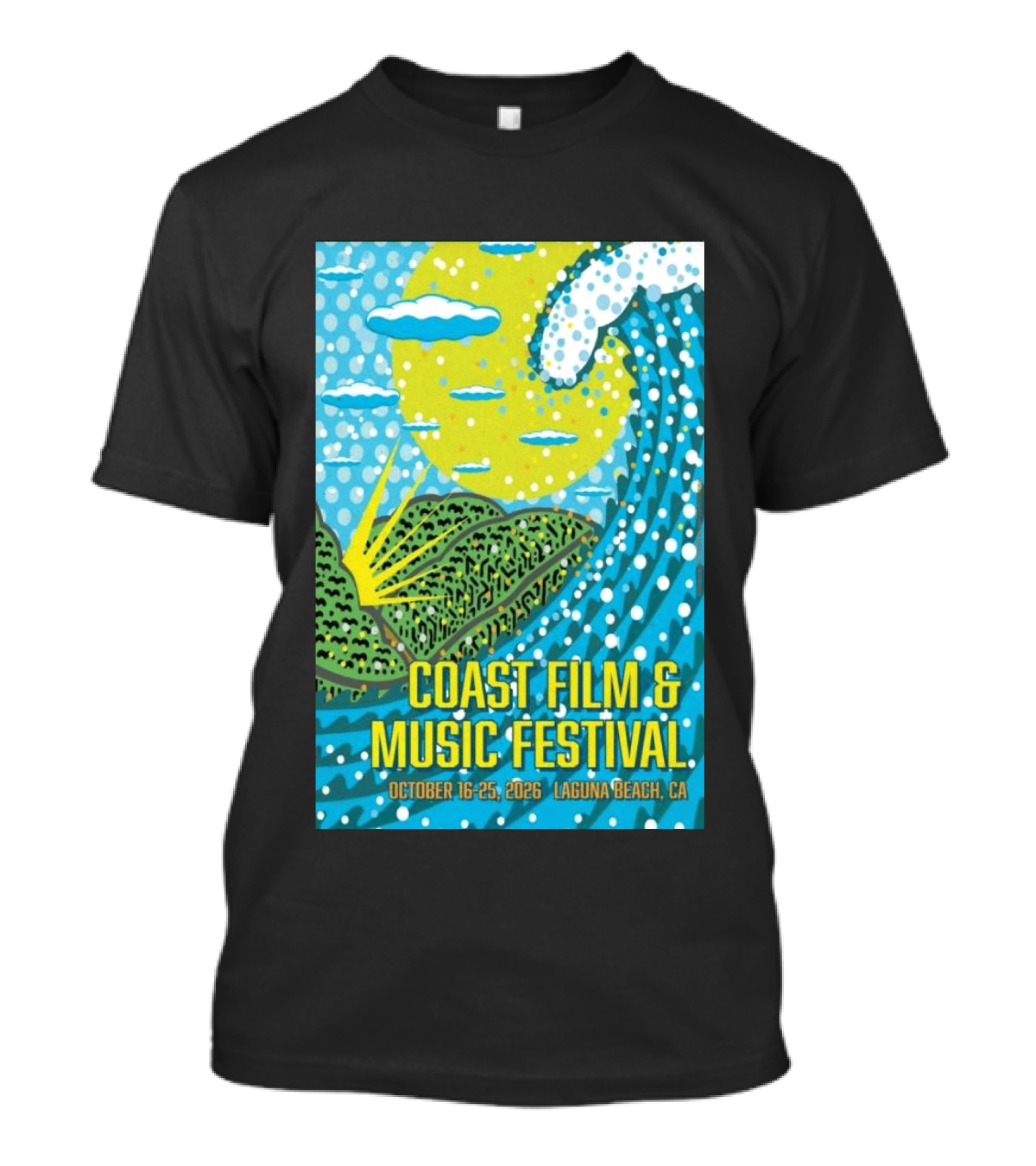 Coast Film And Music Festival Laguna Beach CA October 16 25 2026 Scenic Wave Sun And Clouds T-Shirt