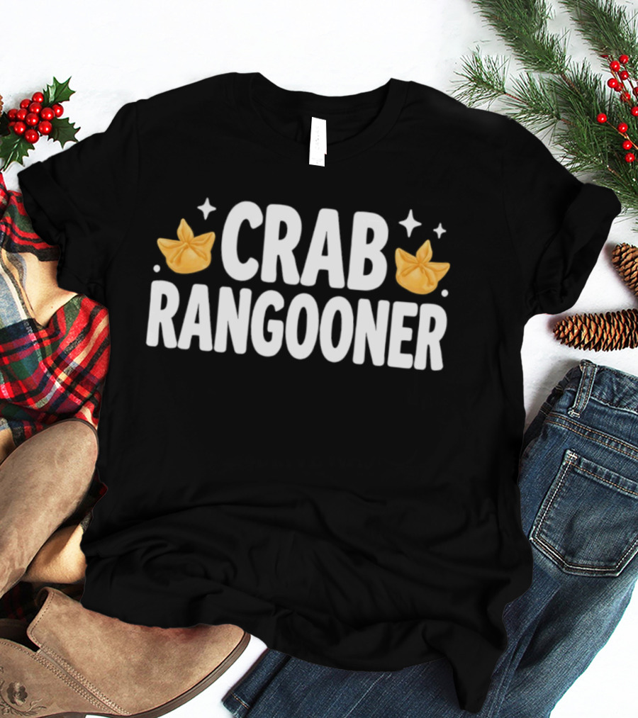 Crab Rangooner Chinese Food Appetizer Fun Novelty T-Shirt