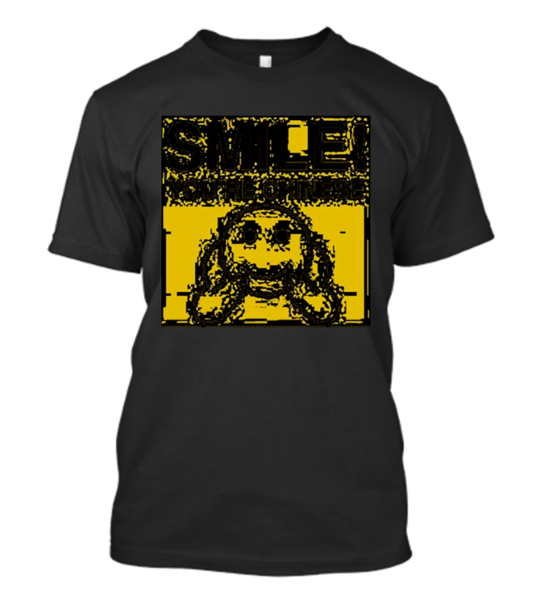 Smile You're Chinese T-Shirt