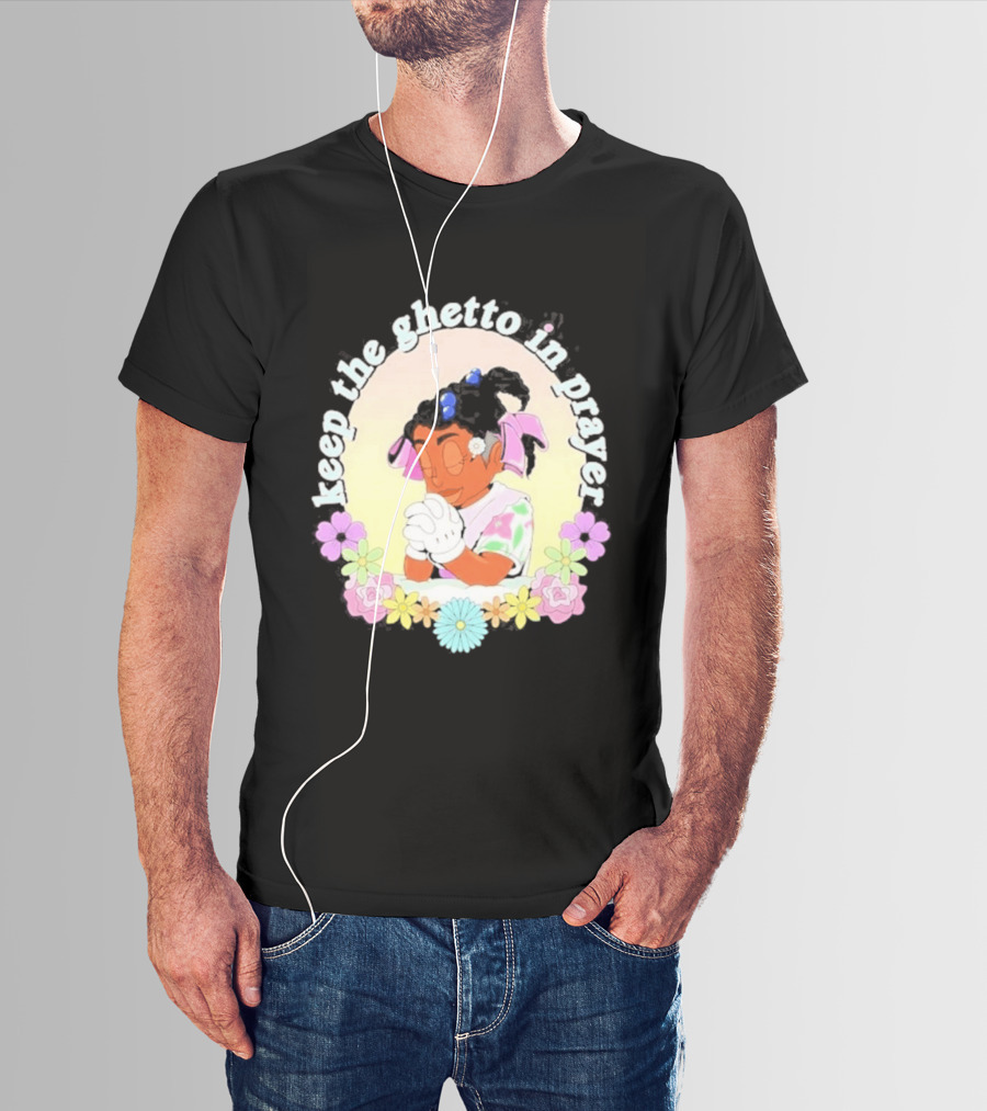 Keep The Ghetto In Prayer Illustration With Floral Accents T-Shirt