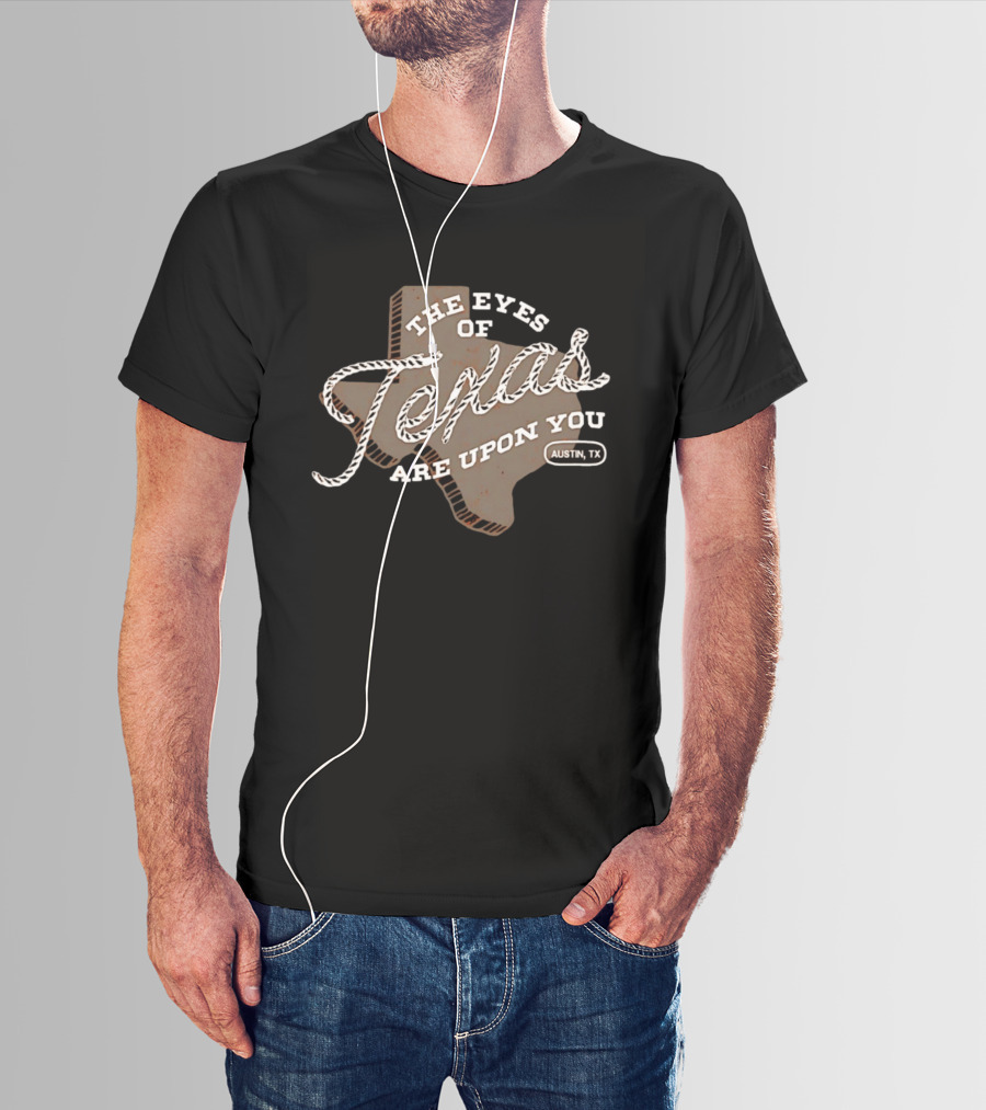 The Eyes Of Texas Are Upon You Austin TX Map Rope T-Shirt