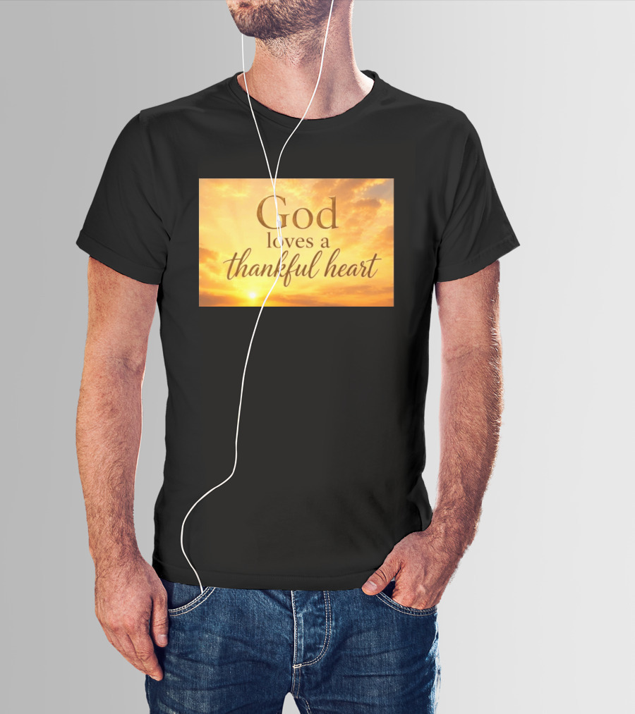 God Loves A Thankful Heart Sunlight Sky T-Shirt