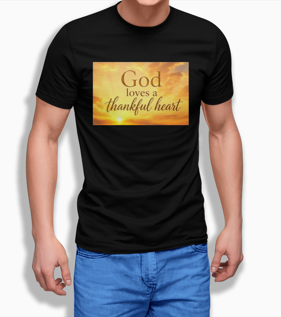 God Loves A Thankful Heart Sunlight Sky T-Shirt