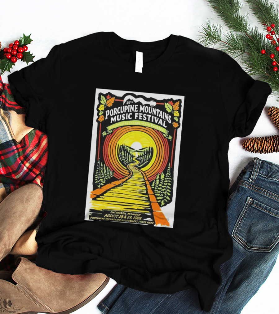 20th Porcupine Mountains Music Festival August 28 29 2026 Ontonagon Michigan Porcupine Mountains Wilderness State Park T-Shirt