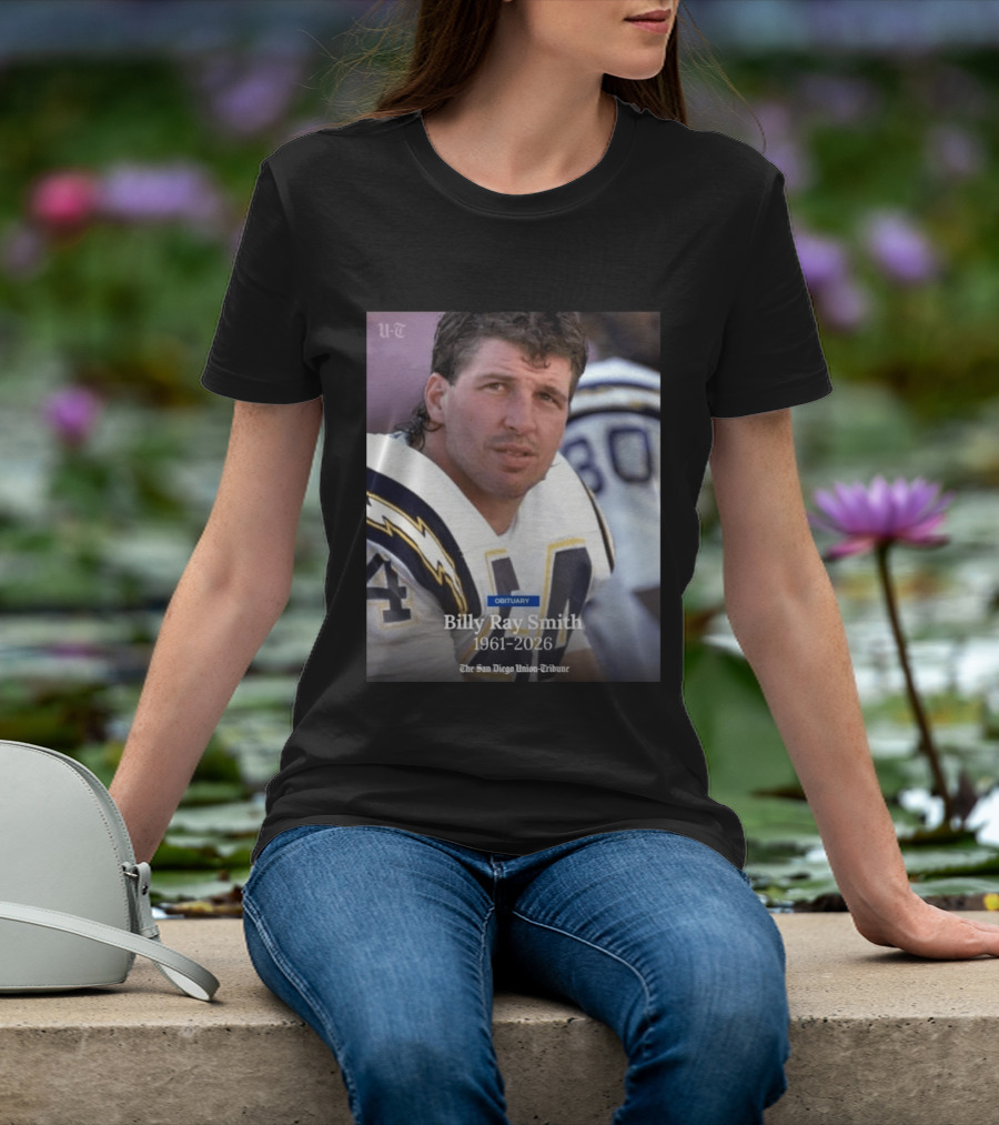 Billy Ray Smith 1961 2026 San Diego Chargers Obituary Tribute San Diego Union Tribune T-Shirt