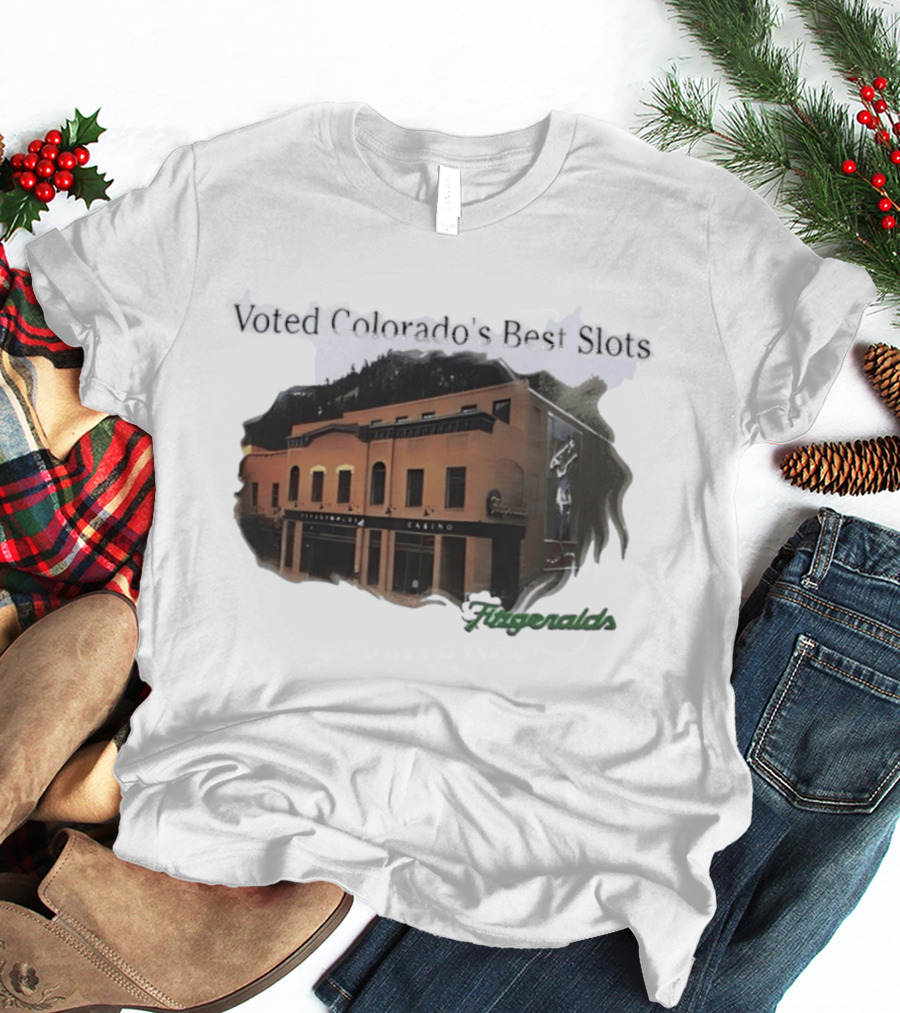 Voted Colorado's Best Slots Fitzgeralds Casino Black Hawk T-Shirt