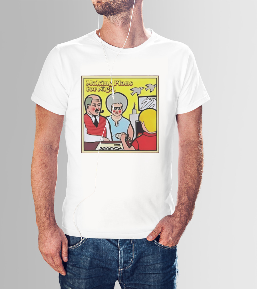 Making Plans For Nigel XTC New Wave English Rock Scene Yellow Background Birds Family T-Shirt