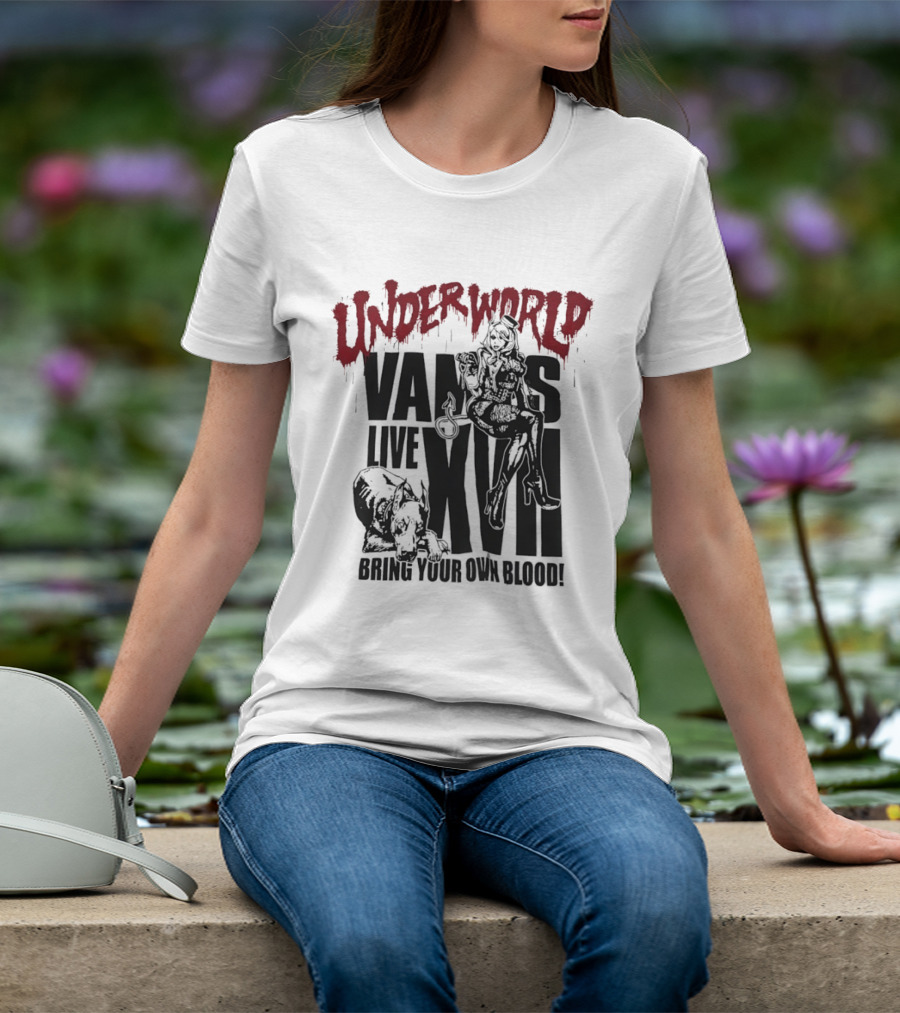 Underworld Vamps Live XVII Bring Your Own Blood Dripping Horror Aesthetic T-Shirt