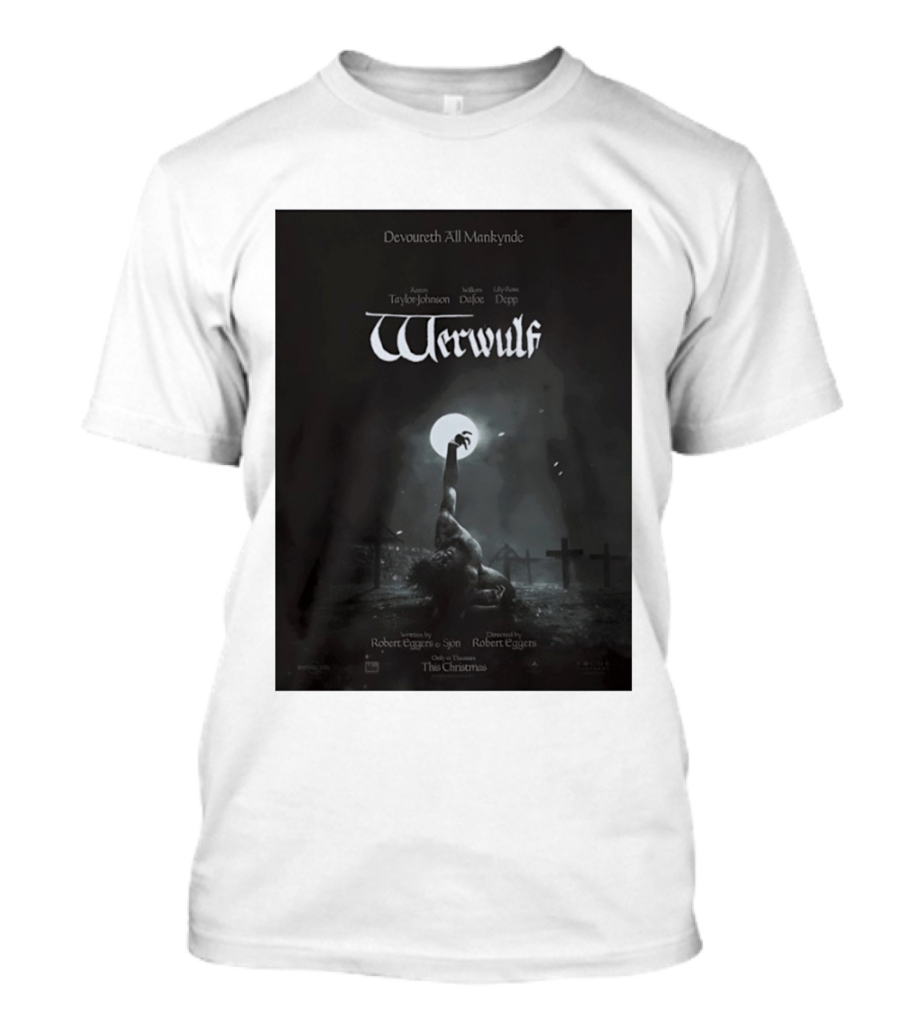 Werwulf Devoureth All Mankynde Featuring Aaron Taylor Johnson Willem Dafoe Lily Rose Depp T-Shirt