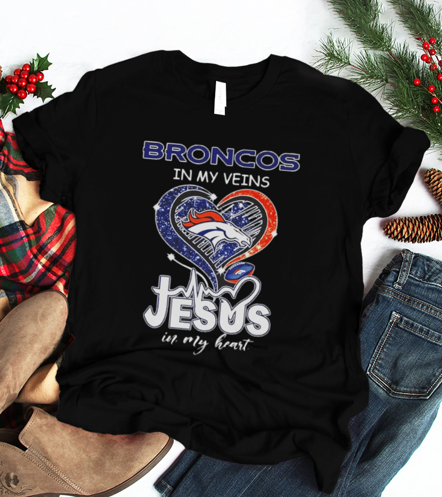 Denver Broncos In My Veins Heart Jesus In My Heart T-Shirt