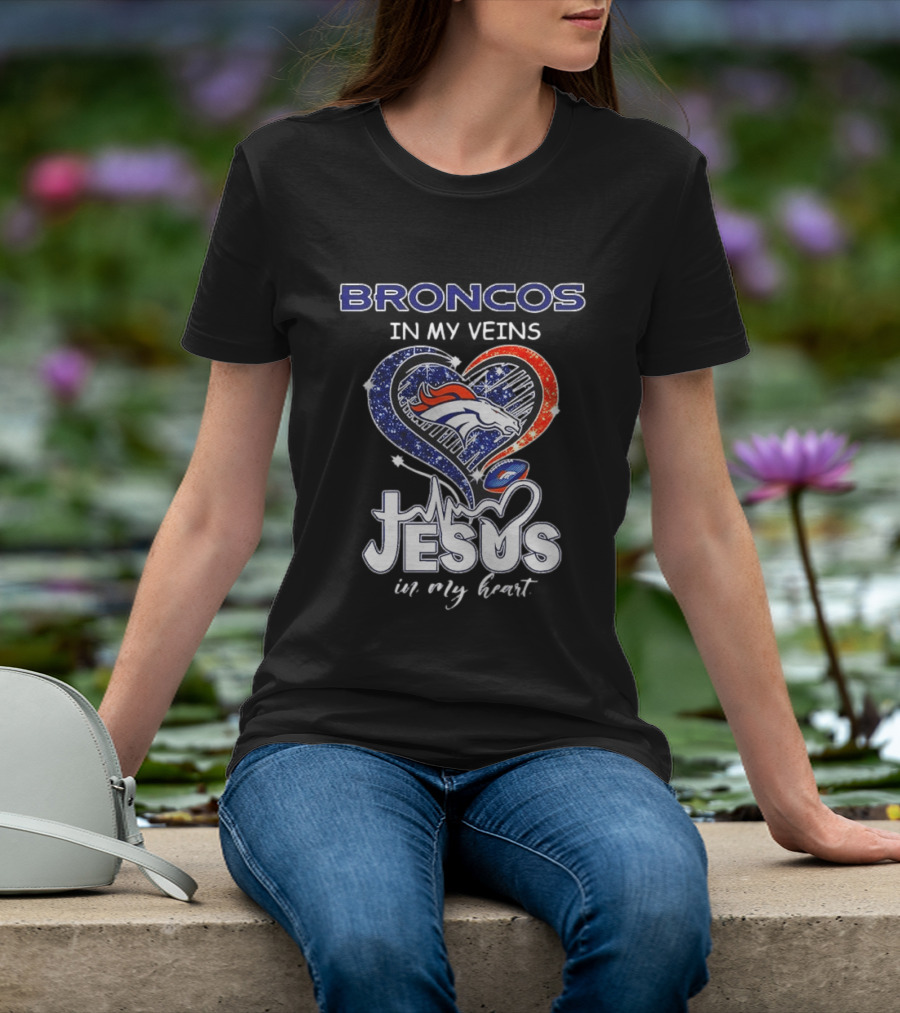 Denver Broncos In My Veins Heart Jesus In My Heart T-Shirt