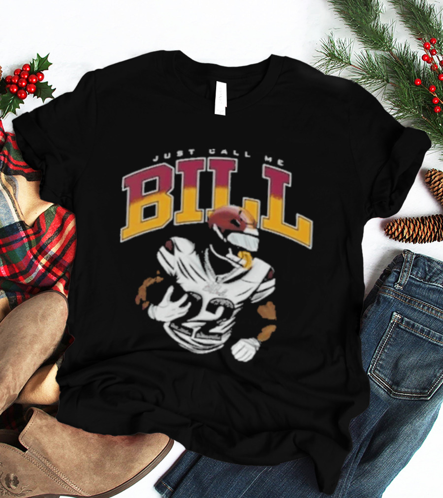 Just Call Me Bill Croskey Merritt Football Player T-Shirt