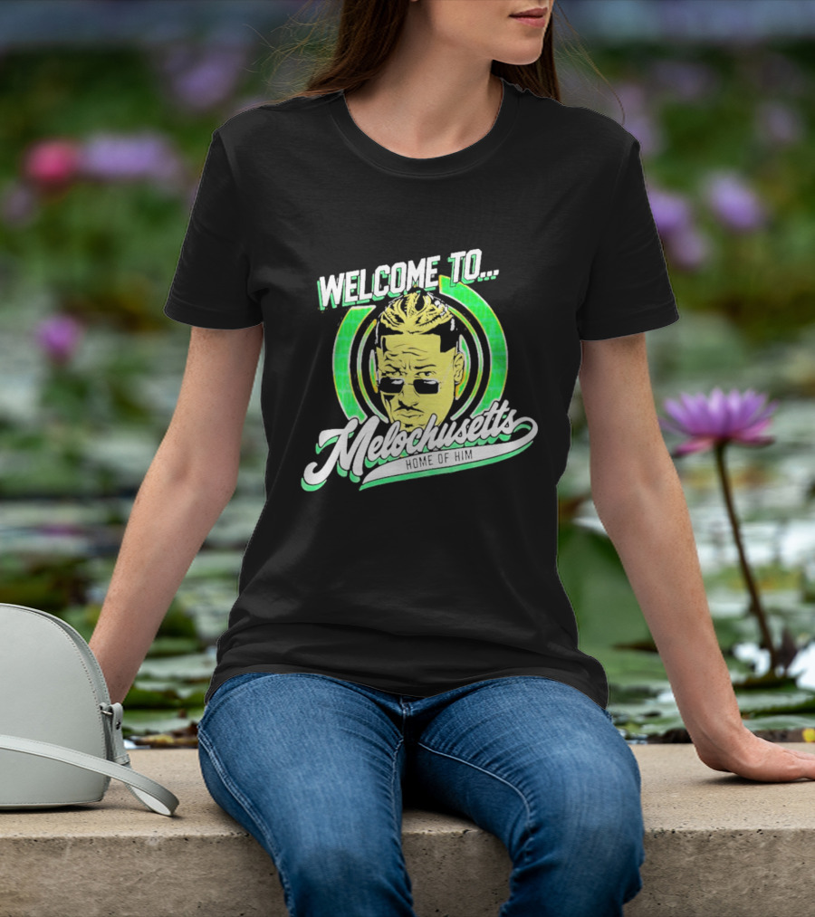 Carmelo Hayes Welcome To Melochusetts Home Of Him Massachusetts T-Shirt