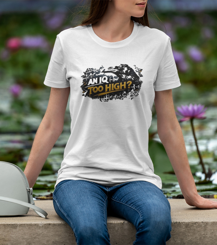 An Iq Too High? Retro Distressed T-Shirt