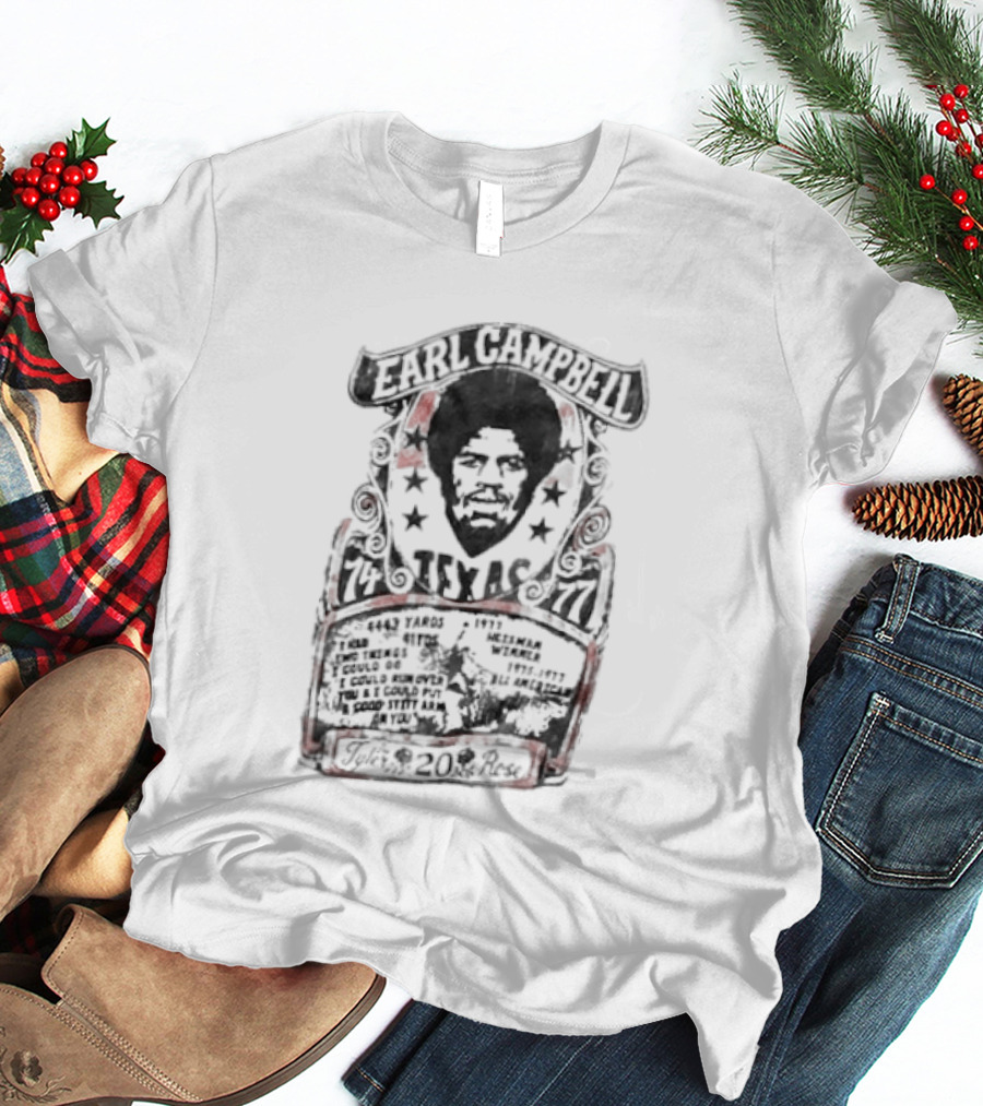 Earl Campbell Texas Longhorns Number 20 Football Legacy Roots Of Fight 1974 1976 T-Shirt