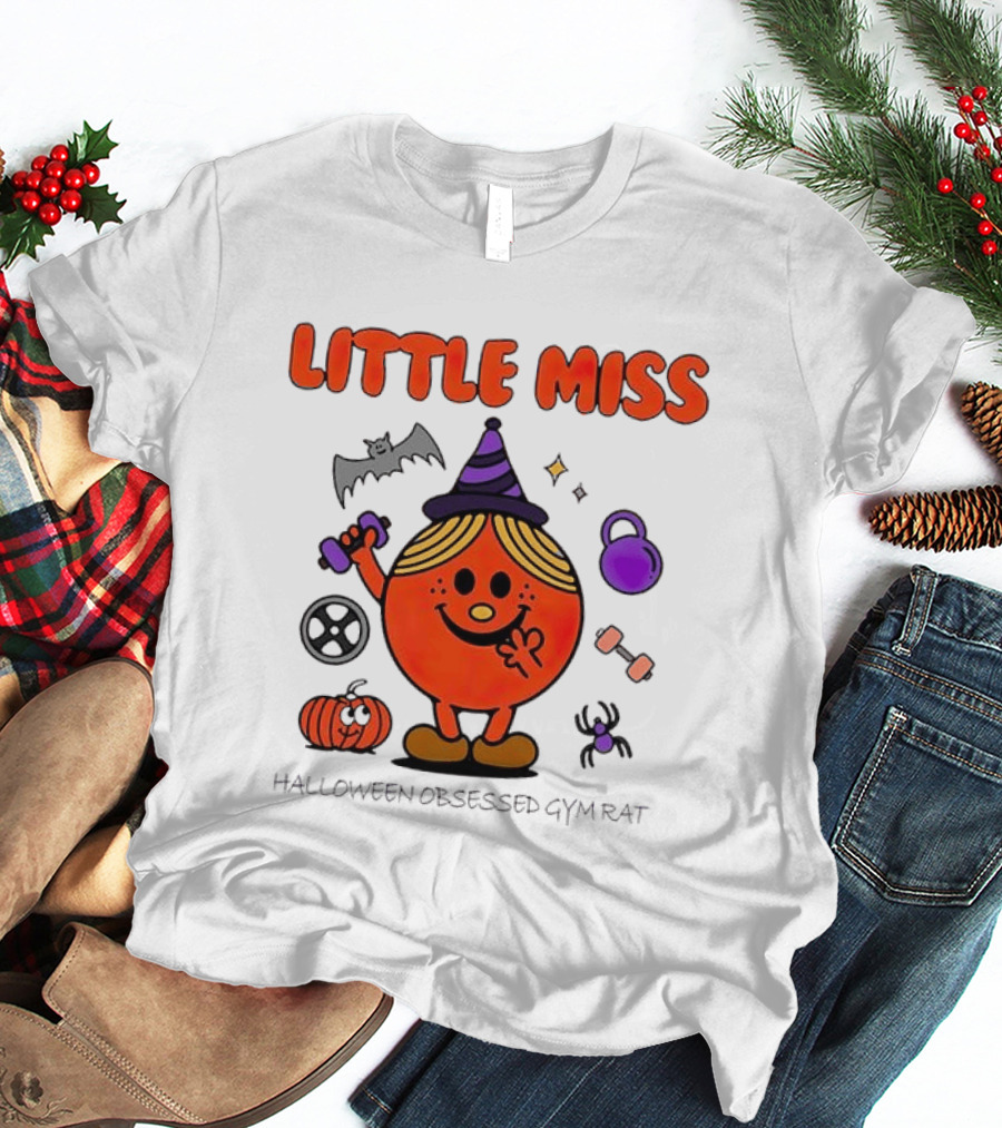Little Miss Halloween Obsessed Gym Rat Witch With Pumpkins And Weights T-Shirt