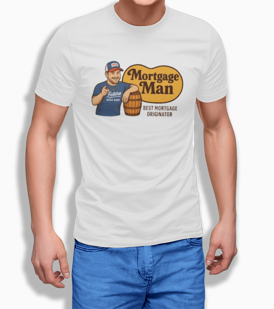 Mortgage Man Best Mortgage Originator Cracker Barrel T-Shirt