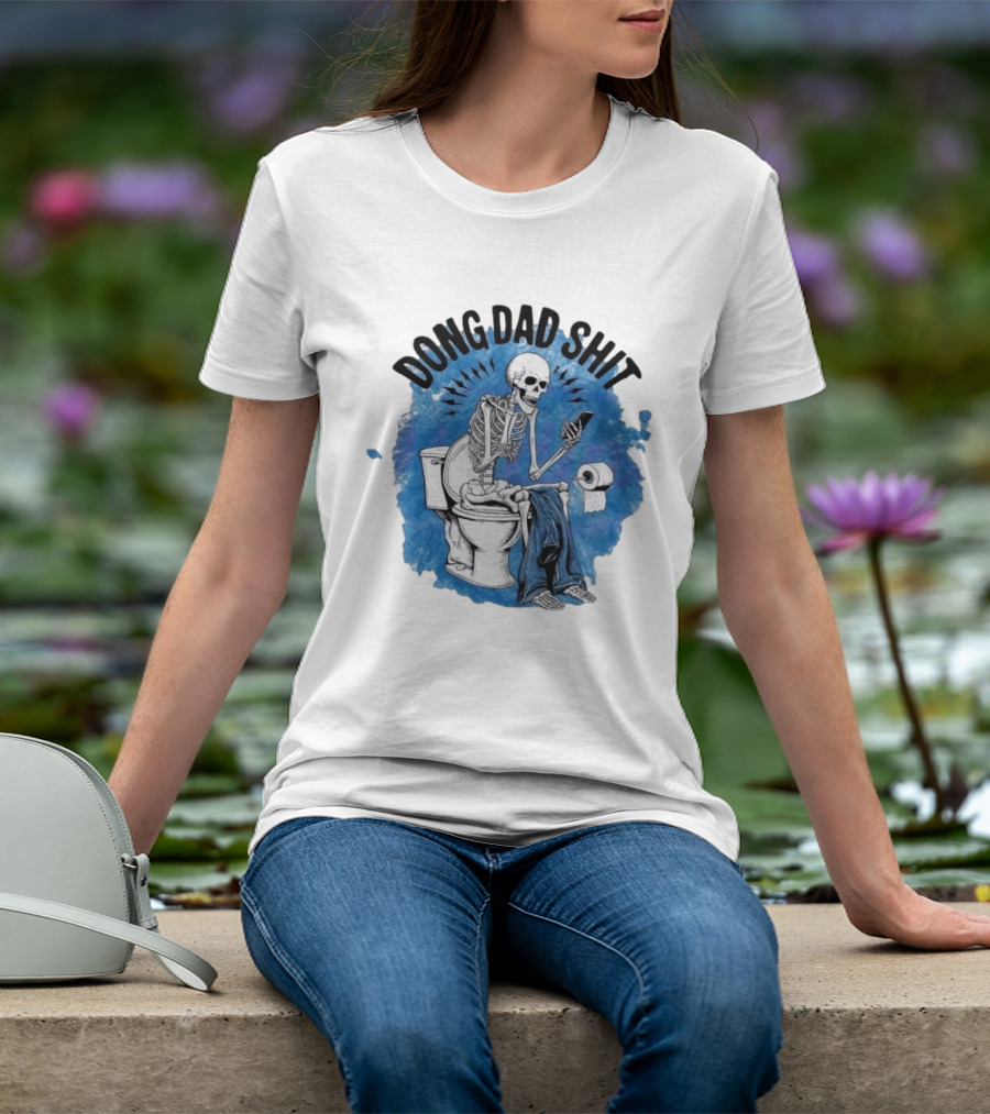 Skeleton Doing Dad Shit On Toilet With Phone And Toilet Paper T-Shirt
