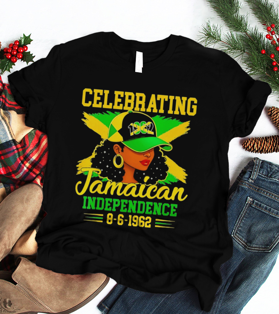 Celebrating Jamaican Independence 1962 Hat Woman And Flag 8 6 1962 T-Shirt