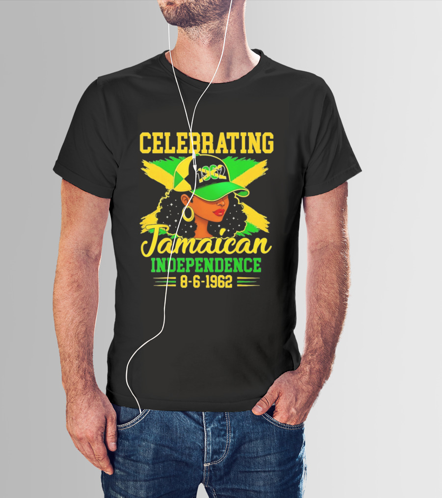 Celebrating Jamaican Independence 1962 Hat Woman And Flag 8 6 1962 T-Shirt