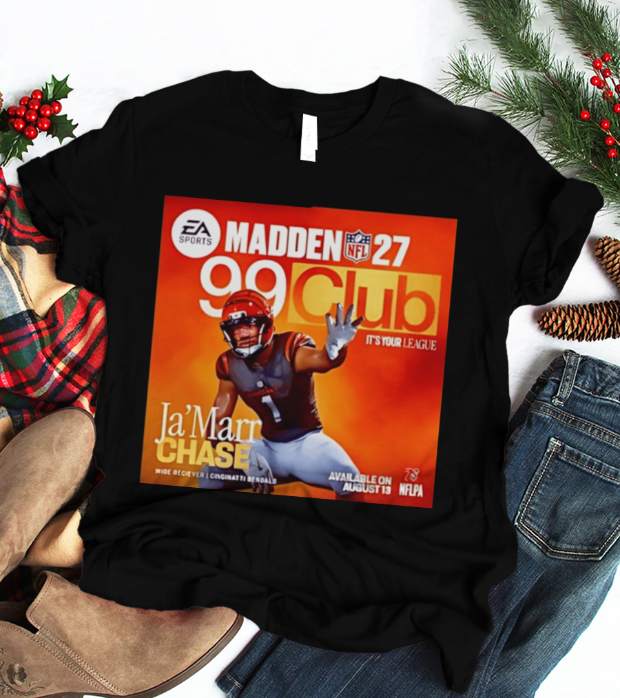 Ja'Marr Chase Cincinnati Bengals EA Sports Madden 27 99 Club NFLPA Available August 13 T-Shirt