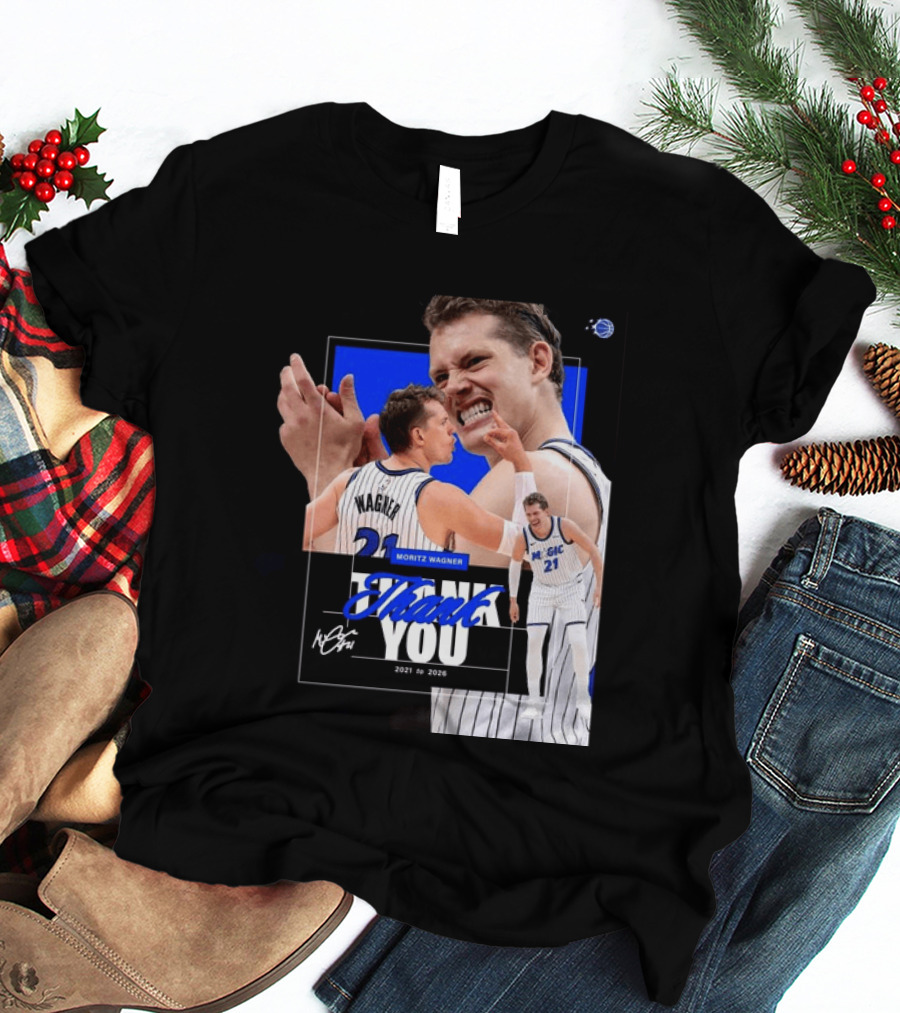 Thank You Moritz Wagner Orlando 2021 To 2026 T-Shirt