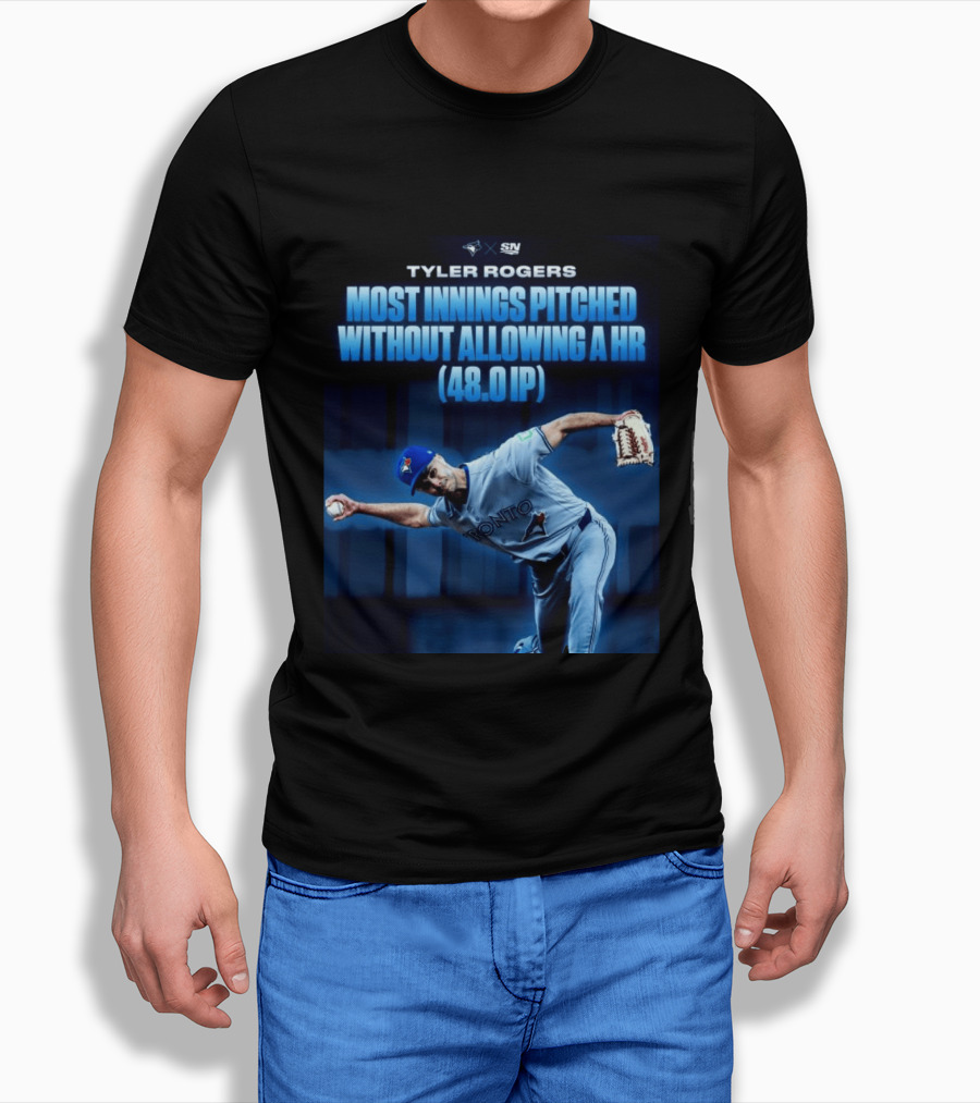Tyler Rogers Most Innings Pitched Without Allowing A HR 48.0 IP Toronto T-Shirt
