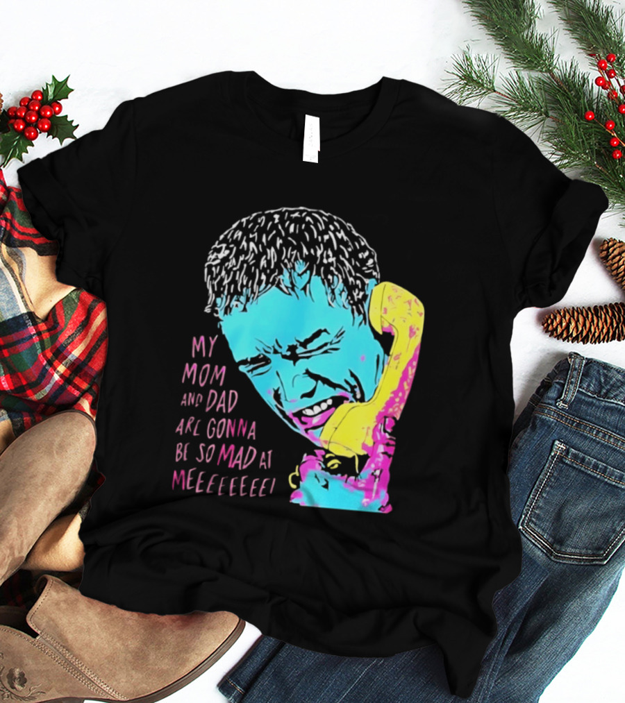 My Mom And Dad Are Gonna Be So Mad At Me Kevin McCallister Home Alone Phone Scene Retro Pop T-Shirt