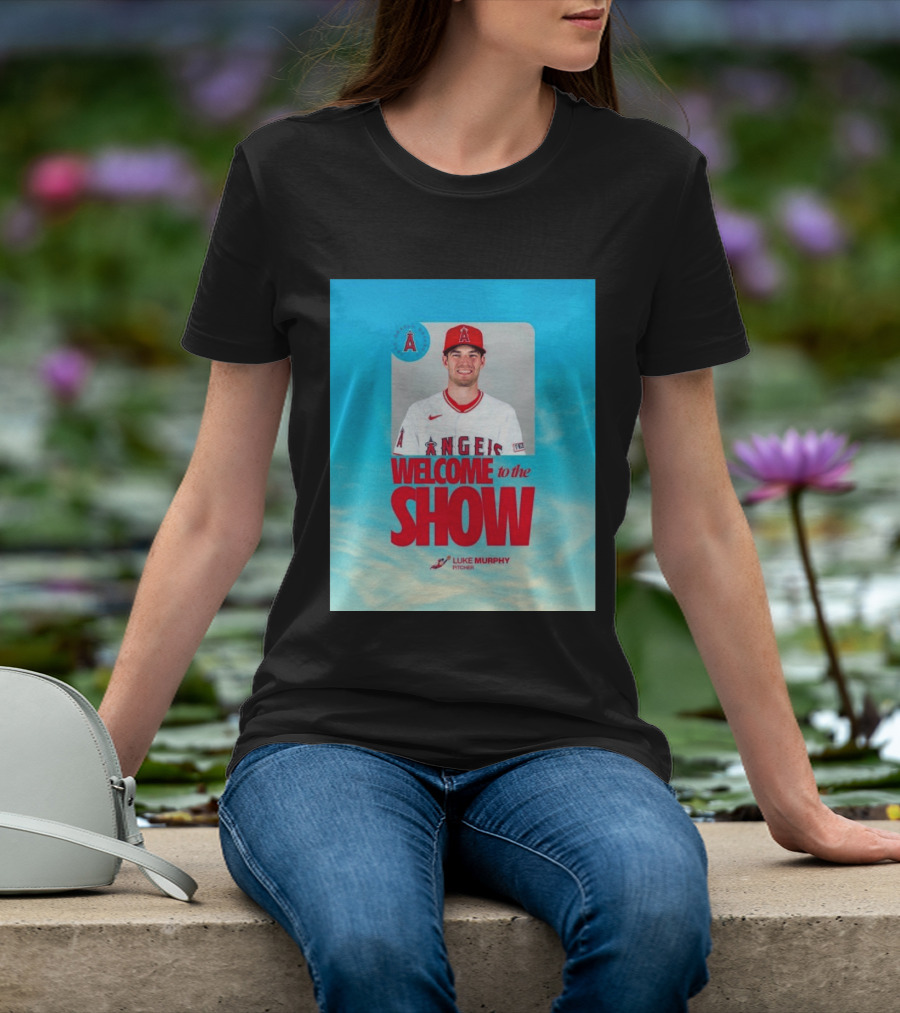 Welcome To The Show Luke Murphy Angels Pitcher T-Shirt