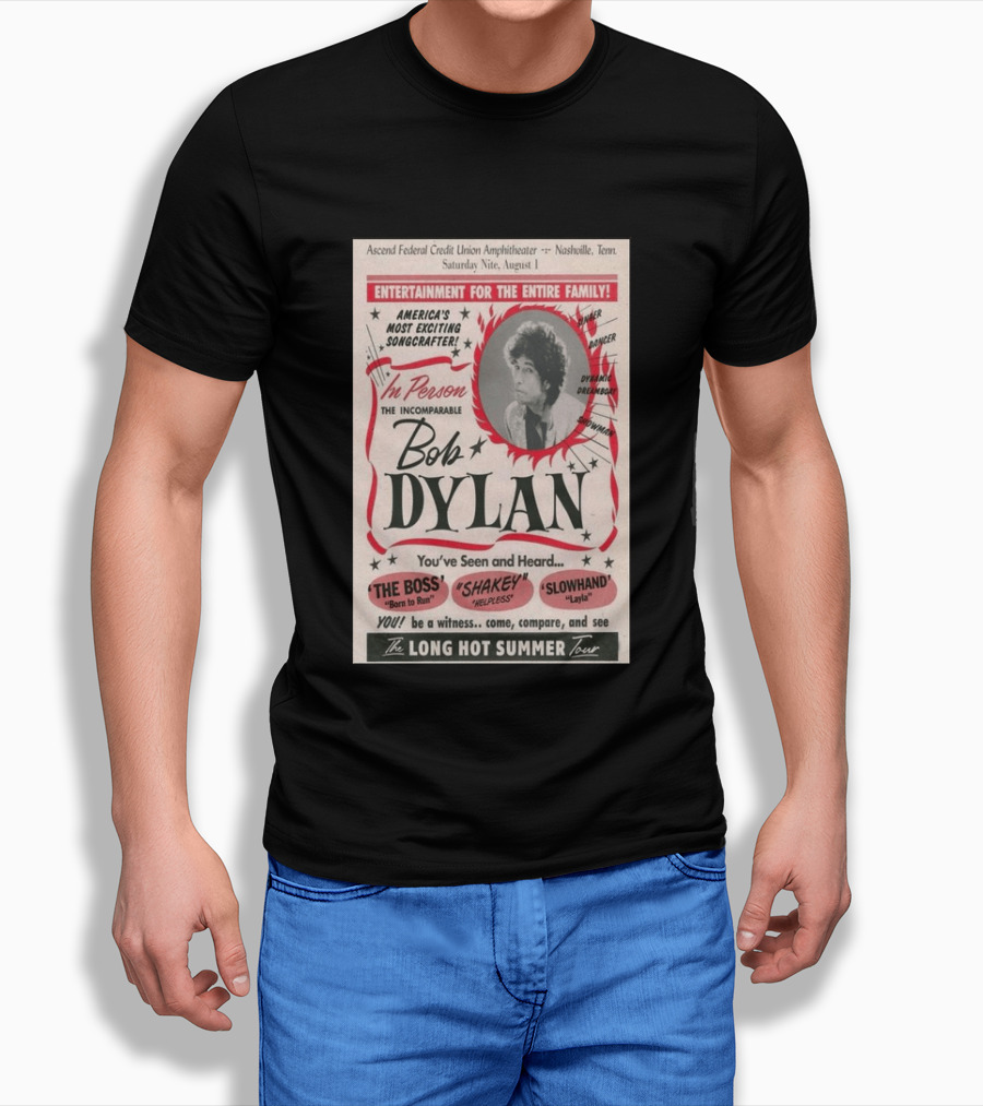 Ascend Amphitheater Nashville Bob Dylan Incomparable Songcrafter August 1 Performance T-Shirt