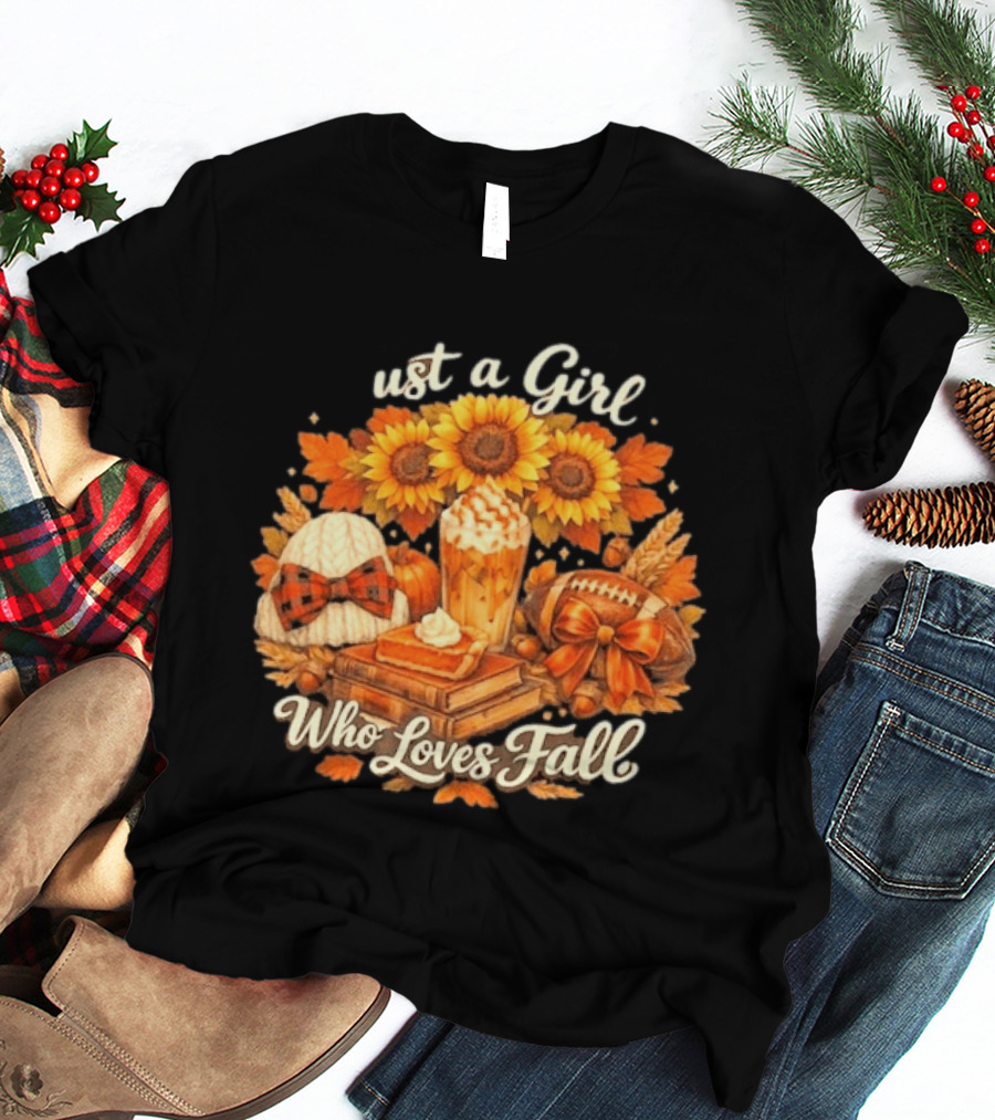 Just A Girl Who Loves Fall Sunflowers Pumpkins Leaves Cozy Autumn Aesthetic Football T-Shirt