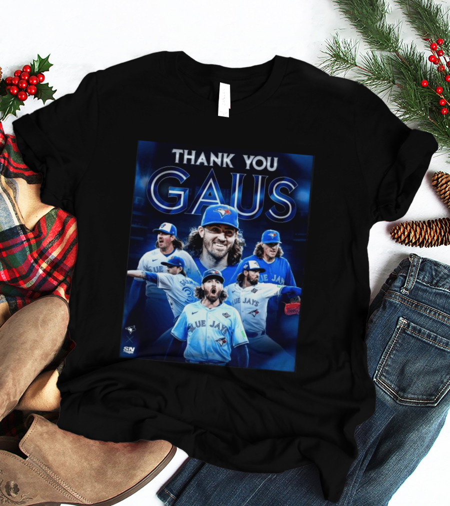 Thank You Gaus Blue Jays Toronto MLB Baseball T-Shirt
