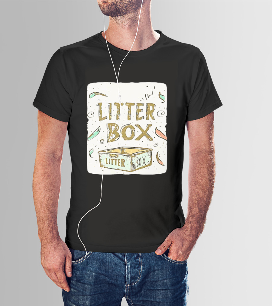 Litter Box Cat Pet Kitten Animal Fun Artwork With Litter Box T-Shirt