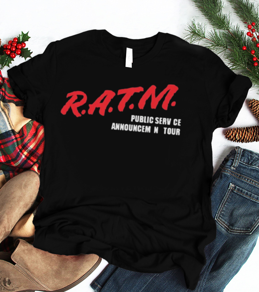 Rage Against The Machine R.A.T.M. Public Service Announcement Tour T-Shirt
