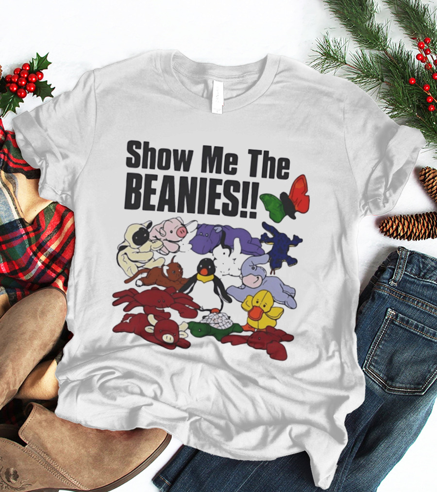 Show Me The Beanies Beanie Babies 90s Nostalgia Collection T-Shirt