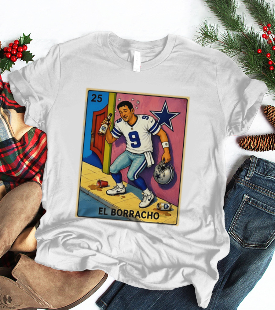 Tony Romo Dallas Cowboys El Borracho Loteria Card 25 T-Shirt