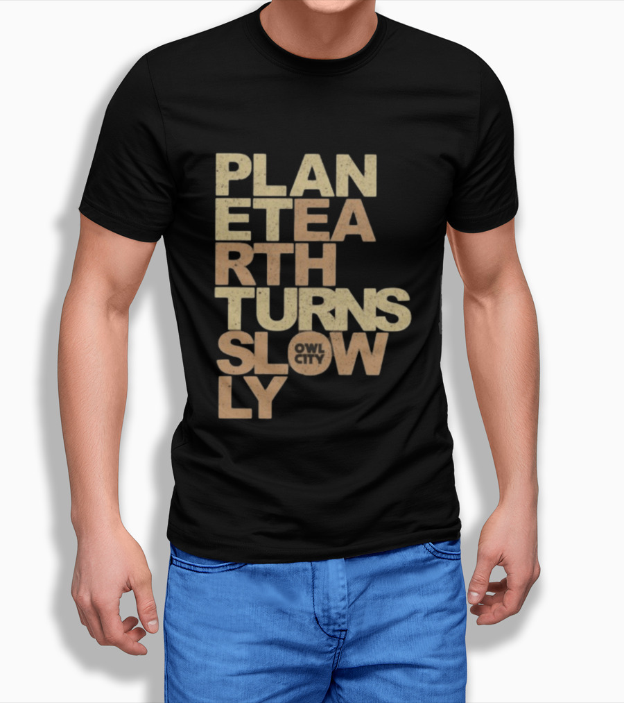 Planet Earth Turns Slowly Owl City Store T-Shirt