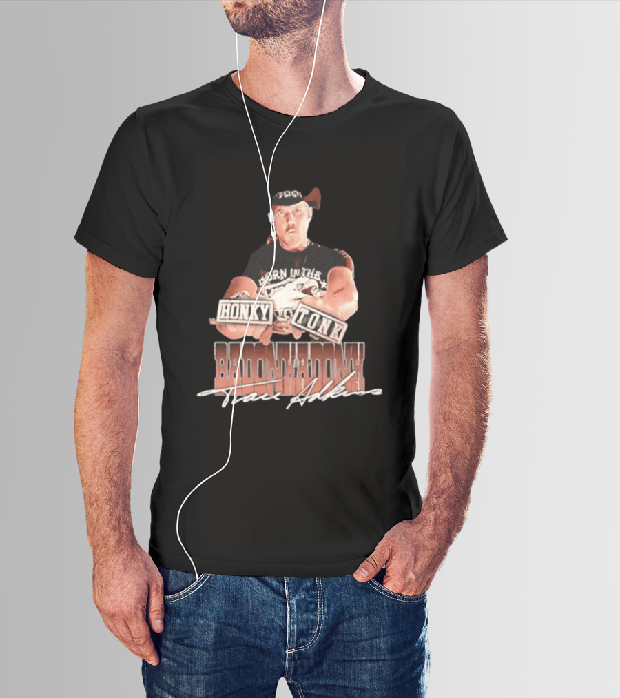 Trace Adkins Honky Tonk Badonkadonk Born In The Country Music T-Shirt