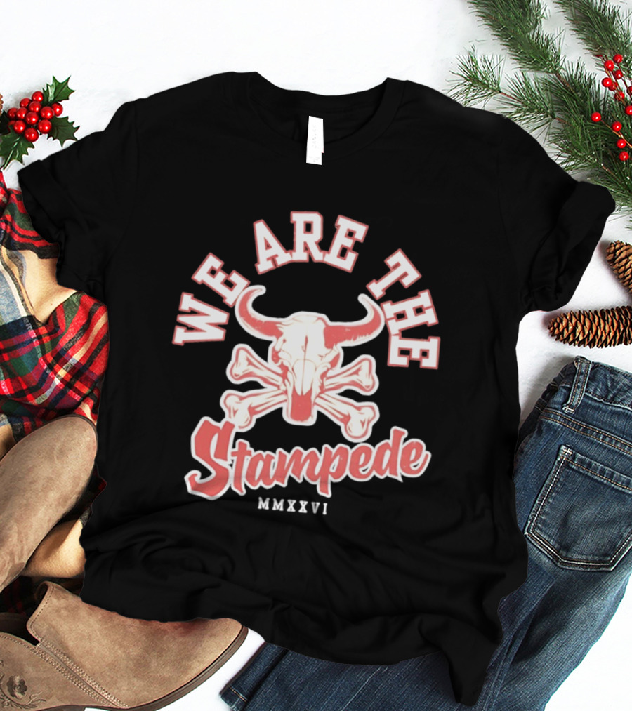 We Are The Stampede Bull Skull MMXXVI Team Spirit T-Shirt
