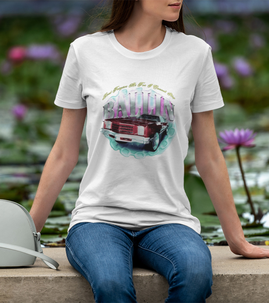 Chevrolet Monte Carlo Lord Forgive Me I Cannot Stop Ballin Car T-Shirt