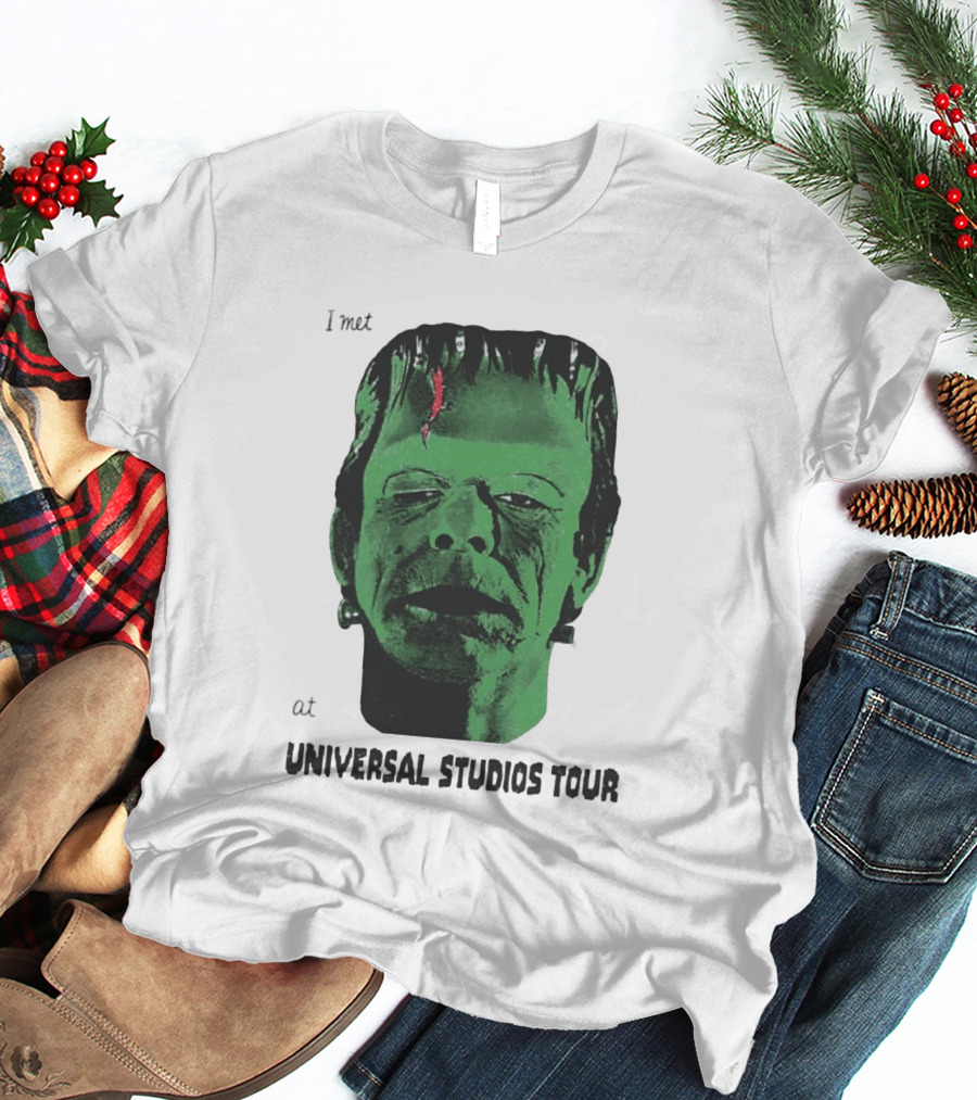 I Met Frankenstein At Universal Studios Tour Monster Fan Souvenir T-Shirt
