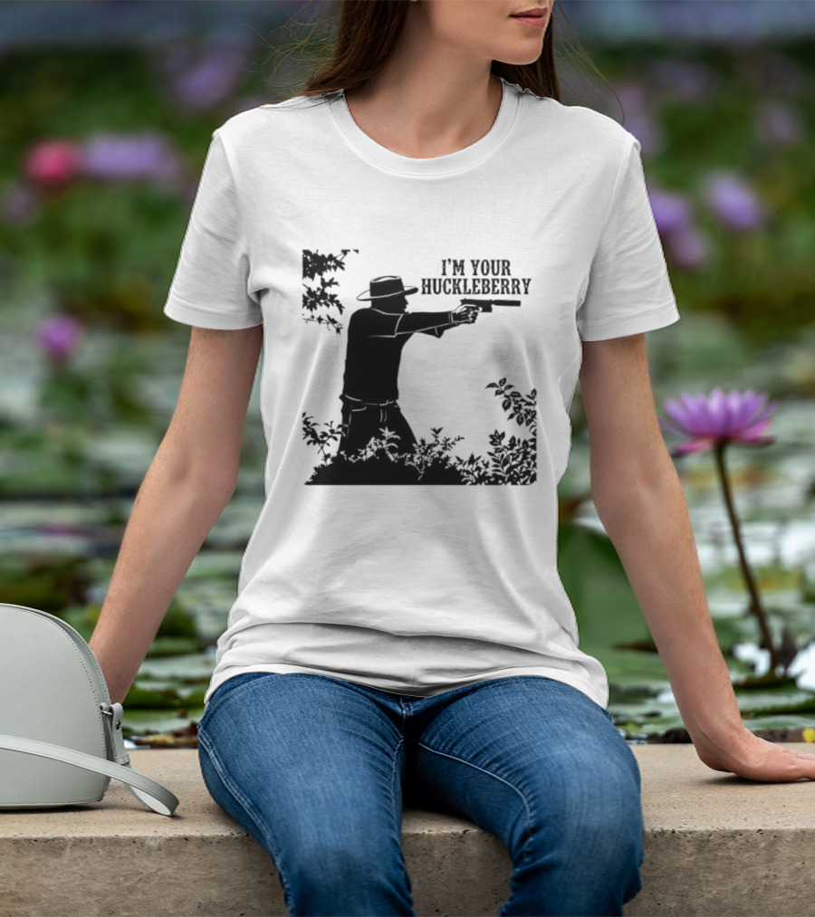 I'm Your Huckleberry Western Silhouette With Gun T-Shirt