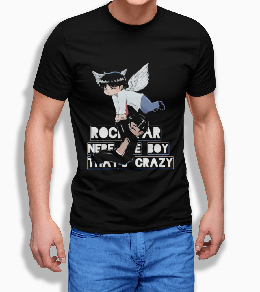 Rockstar Never The Boy That's Crazy T-Shirt