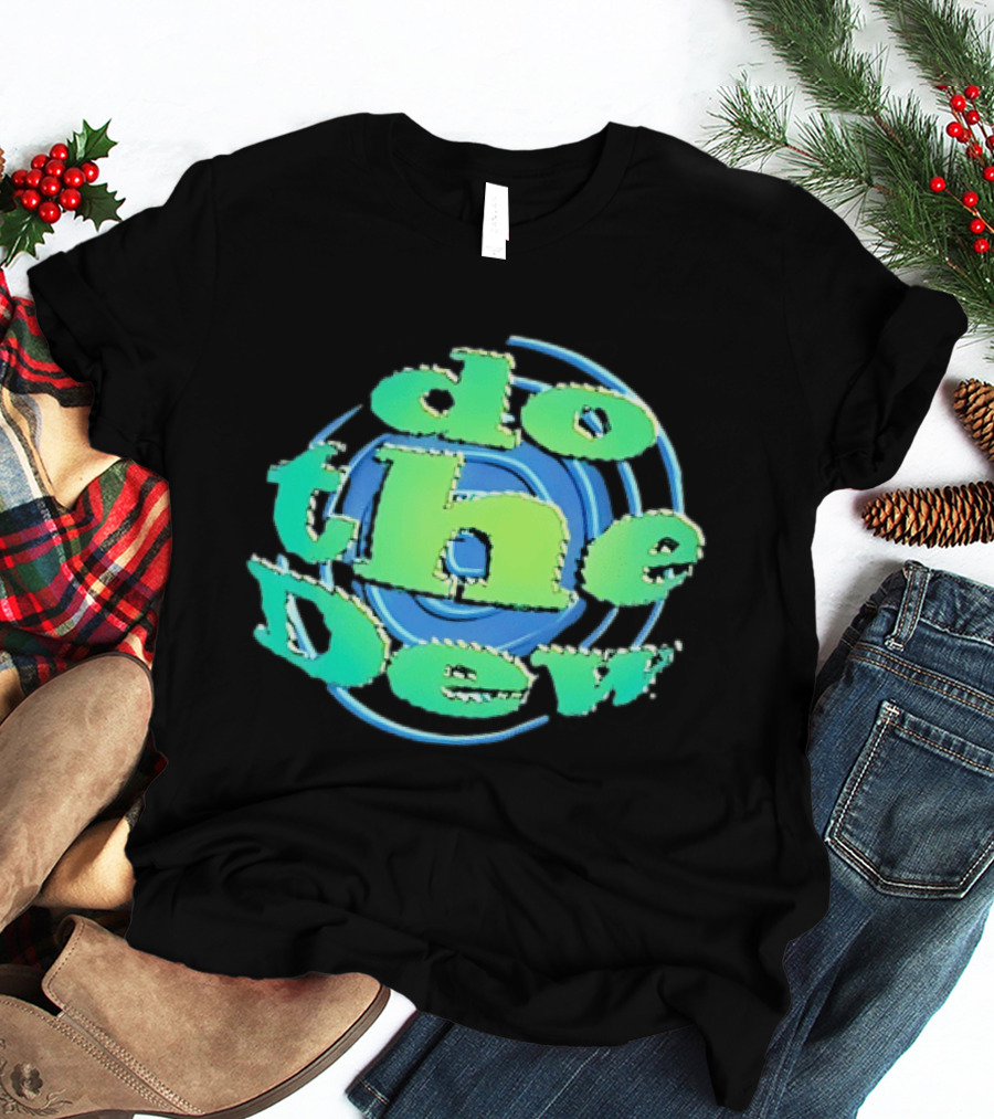 Do The Dew Mountain Dew Soda Soft Drink T-Shirt
