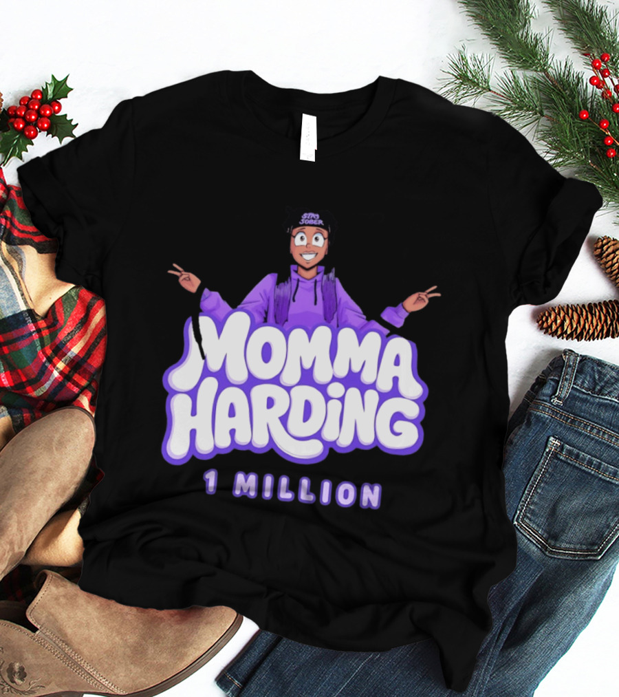 Momma Harding Stay Sober 1 Million Content Creator Celebration T-Shirt