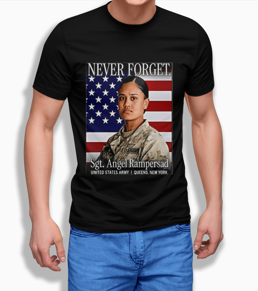 Never Forget Sgt Angel Rampersad United States Army Queens New York American Flag T-Shirt