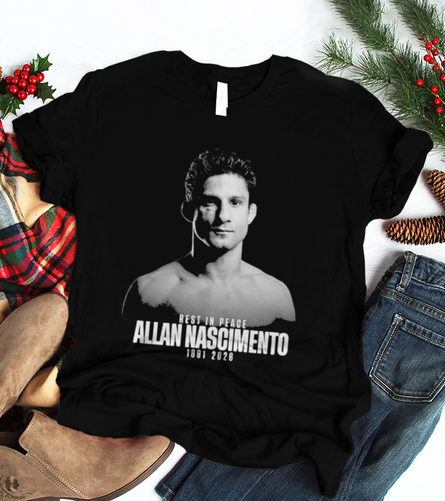 Rest In Peace Allan Nascimento 1991 2026 Memorial T-Shirt