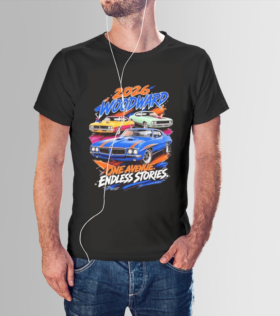 2026 Woodward One Avenue Endless Stories Muscle Car T-Shirt