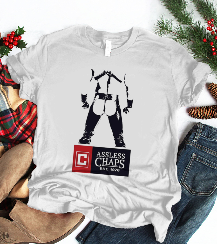 Assless Chaps Est 1978 Western Wear Biker Fashion T-Shirt