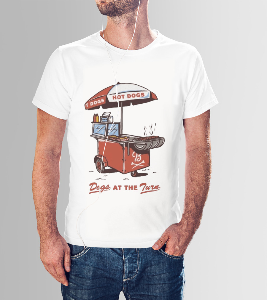 Dogs At The Turn Hot Dogs Cart With Tasty Grilled Food T-Shirt